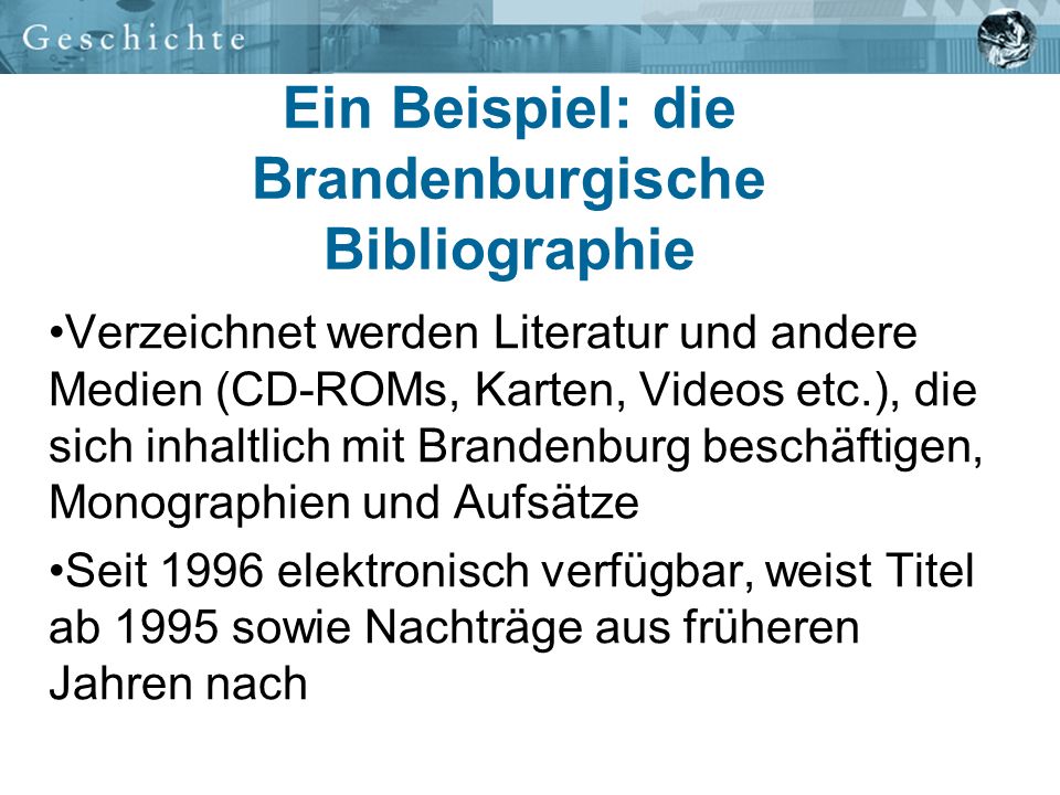Ein Beispiel: die Brandenburgische Bibliographie