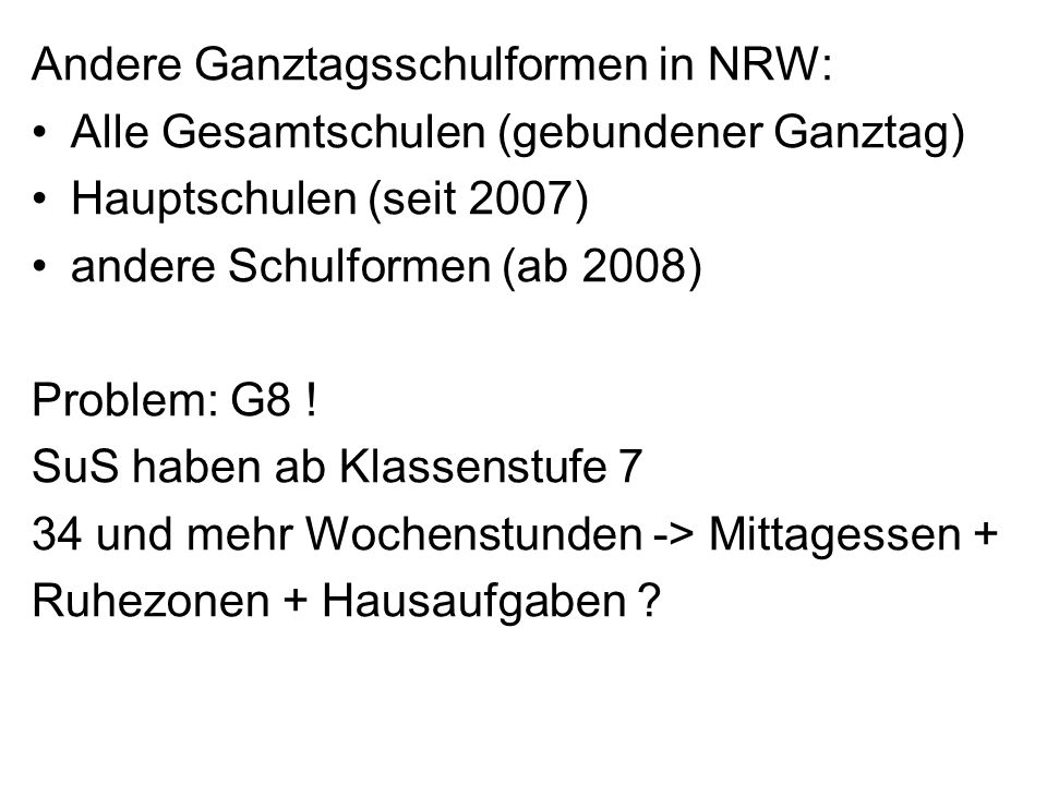 Andere Ganztagsschulformen in NRW: