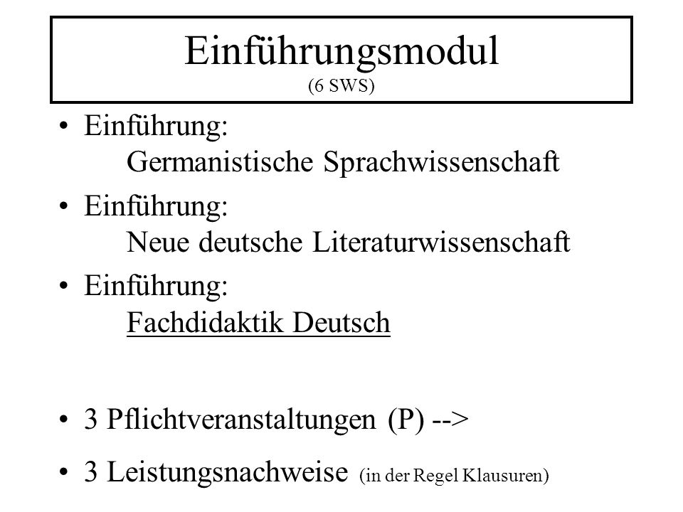 Einführungsmodul (6 SWS)