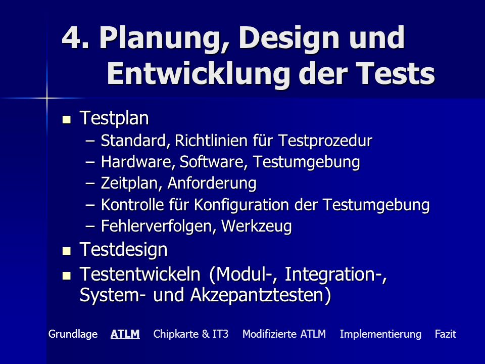 4. Planung, Design und Entwicklung der Tests