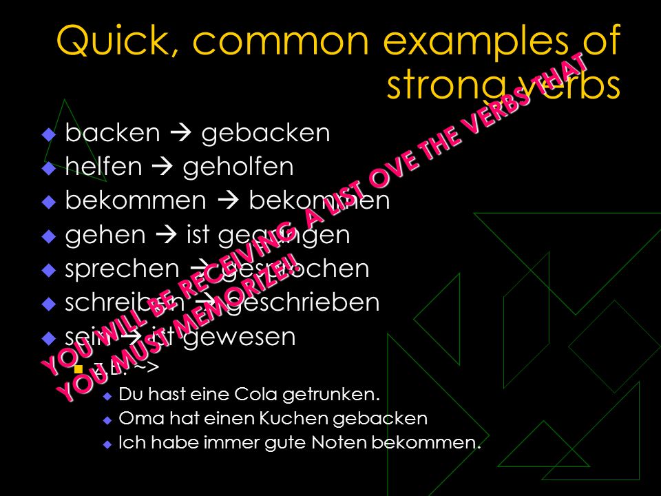 Quick, common examples of strong verbs