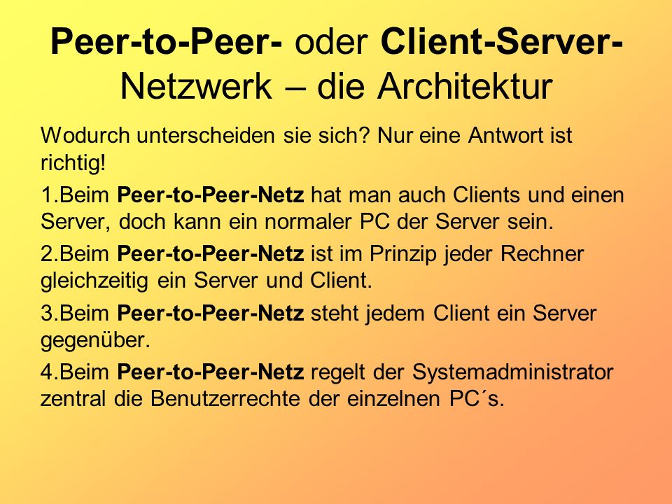 Peer-to-Peer- oder Client-Server-Netzwerk – die Architektur