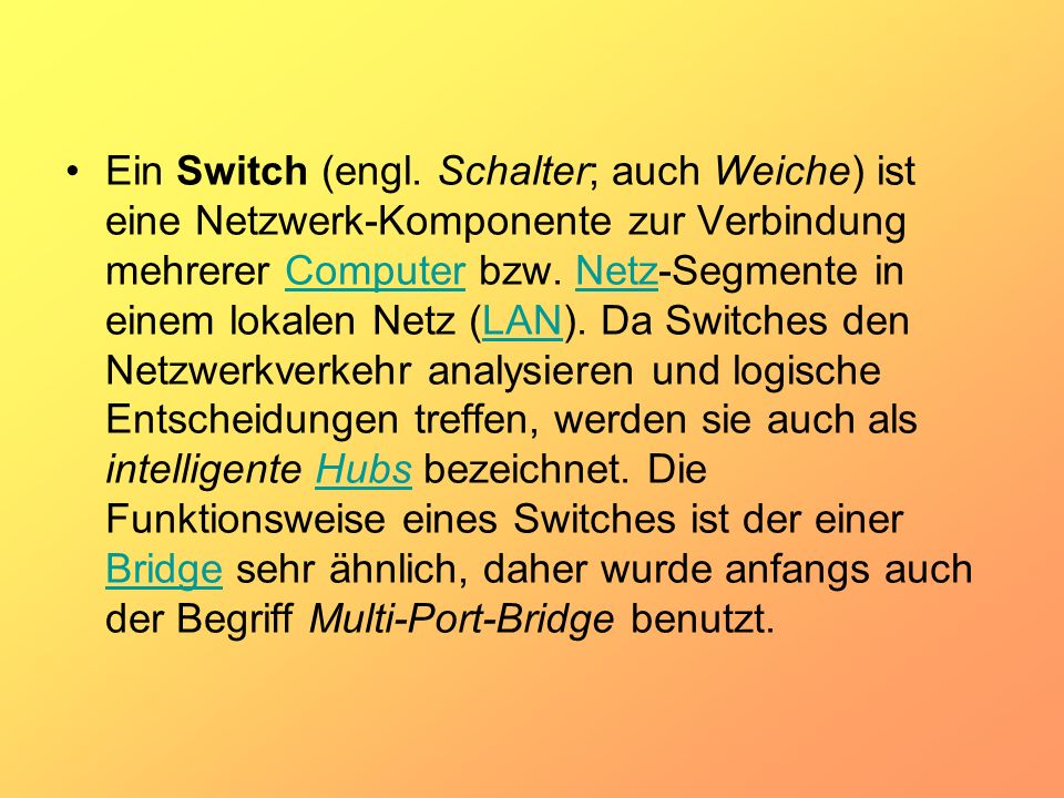 Ein Switch (engl.