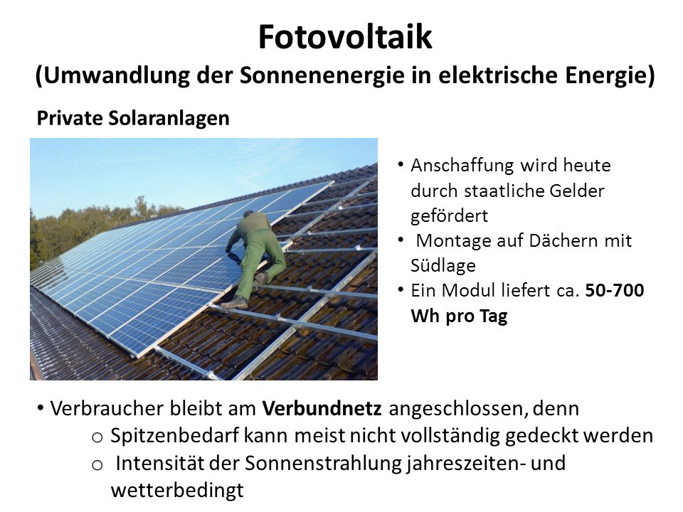 Fotovoltaik (Umwandlung der Sonnenenergie in elektrische Energie)