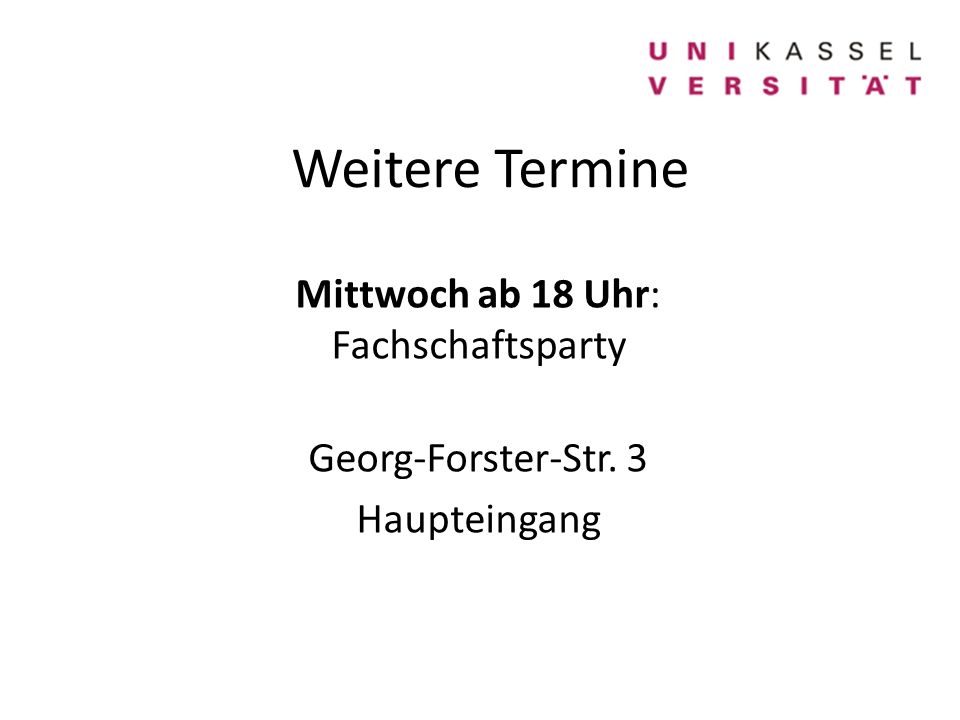 Mittwoch ab 18 Uhr: Fachschaftsparty Georg-Forster-Str. 3 Haupteingang