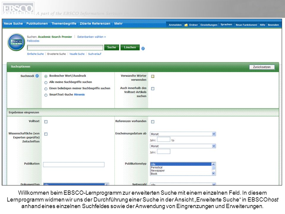 Willkommen beim EBSCO-Lernprogramm zur erweiterten Suche mit einem einzelnen Feld.