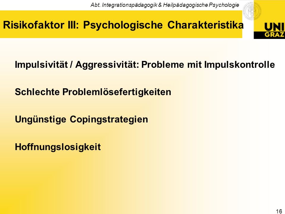 Risikofaktor III: Psychologische Charakteristika
