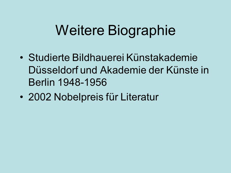 Weitere Biographie Studierte Bildhauerei Künstakademie Düsseldorf und Akademie der Künste in Berlin