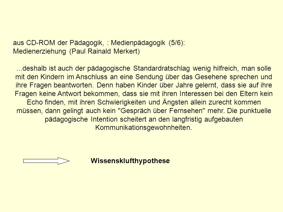 aus CD-ROM der Pädagogik, : Medienpädagogik (5/6): Medienerziehung (Paul Rainald Merkert)
