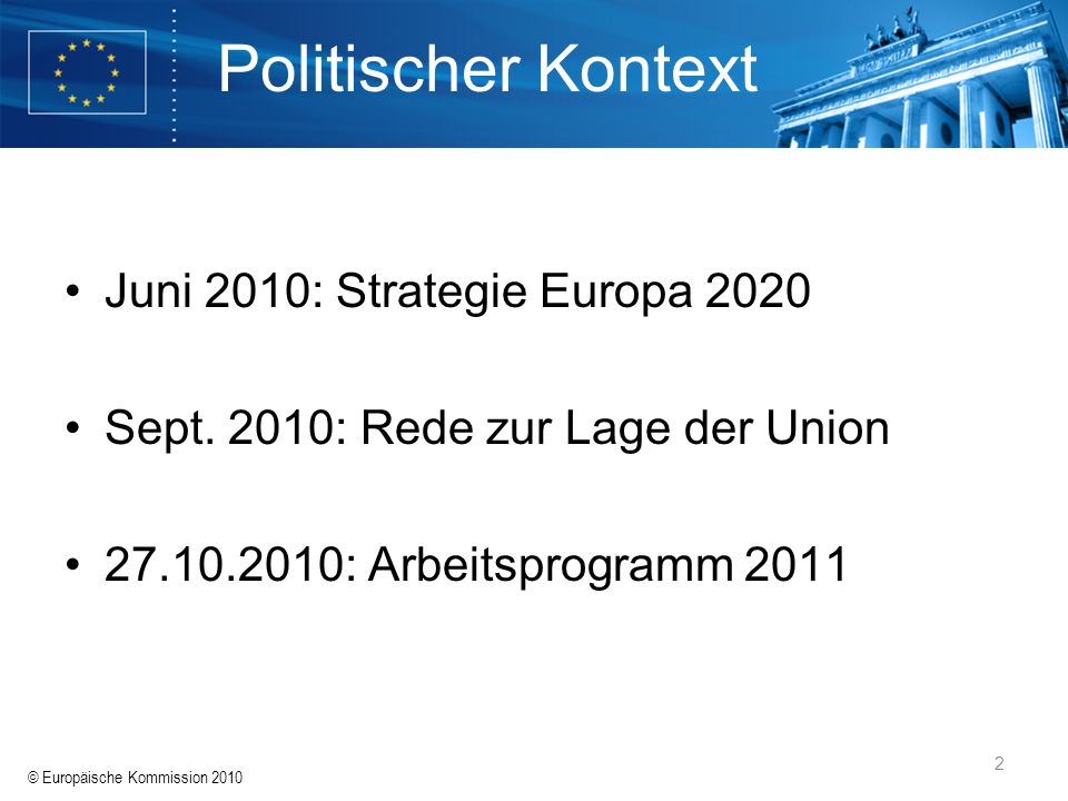 Politischer Kontext Juni 2010: Strategie Europa 2020