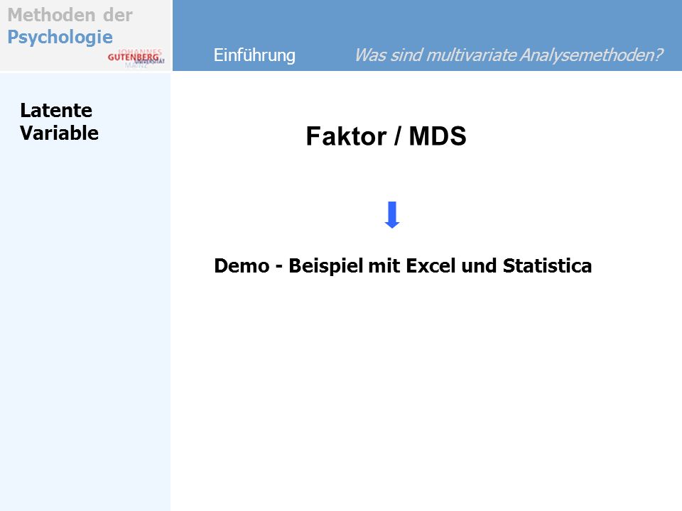 Faktor / MDS Latente Variable Demo - Beispiel mit Excel und Statistica