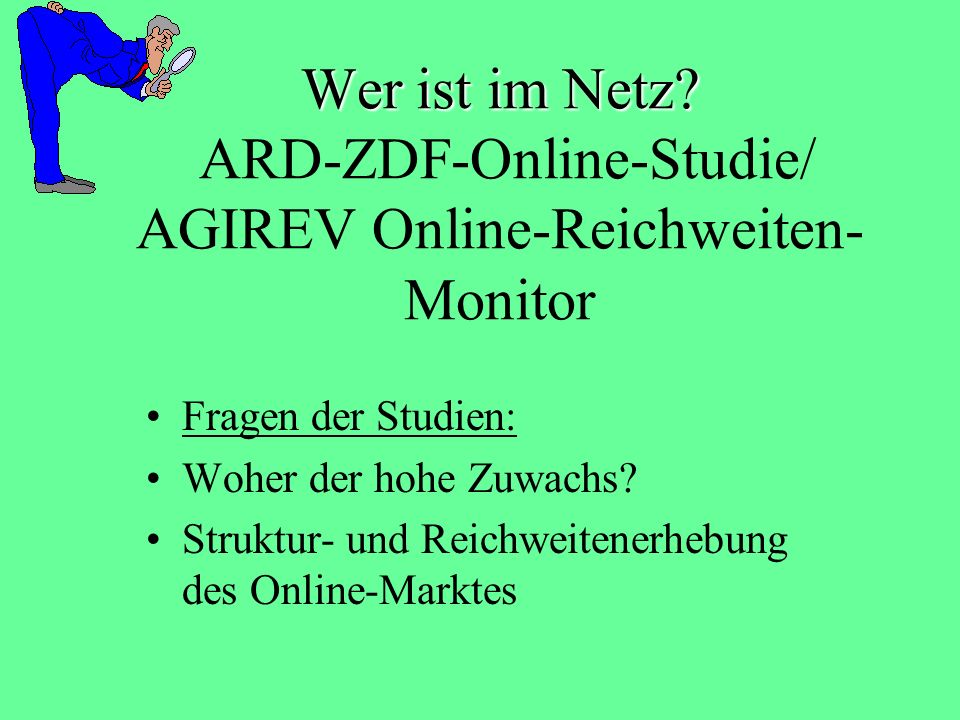 Wer ist im Netz ARD-ZDF-Online-Studie/ AGIREV Online-Reichweiten-Monitor