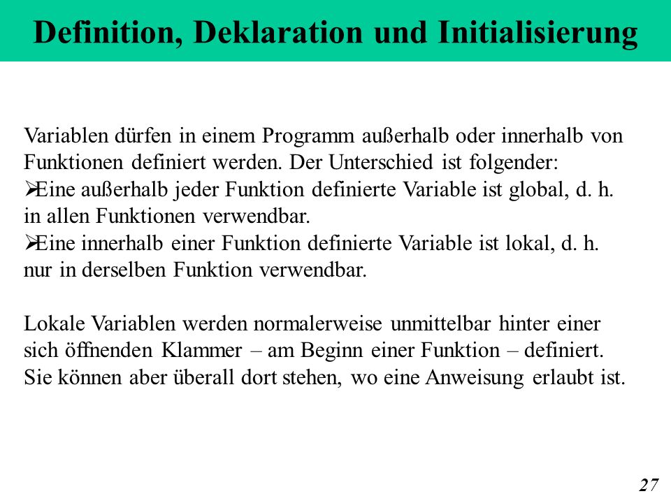 Definition, Deklaration und Initialisierung