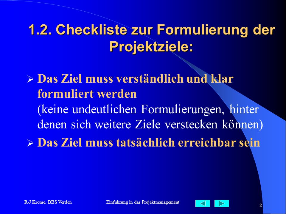 1.2. Checkliste zur Formulierung der Projektziele: