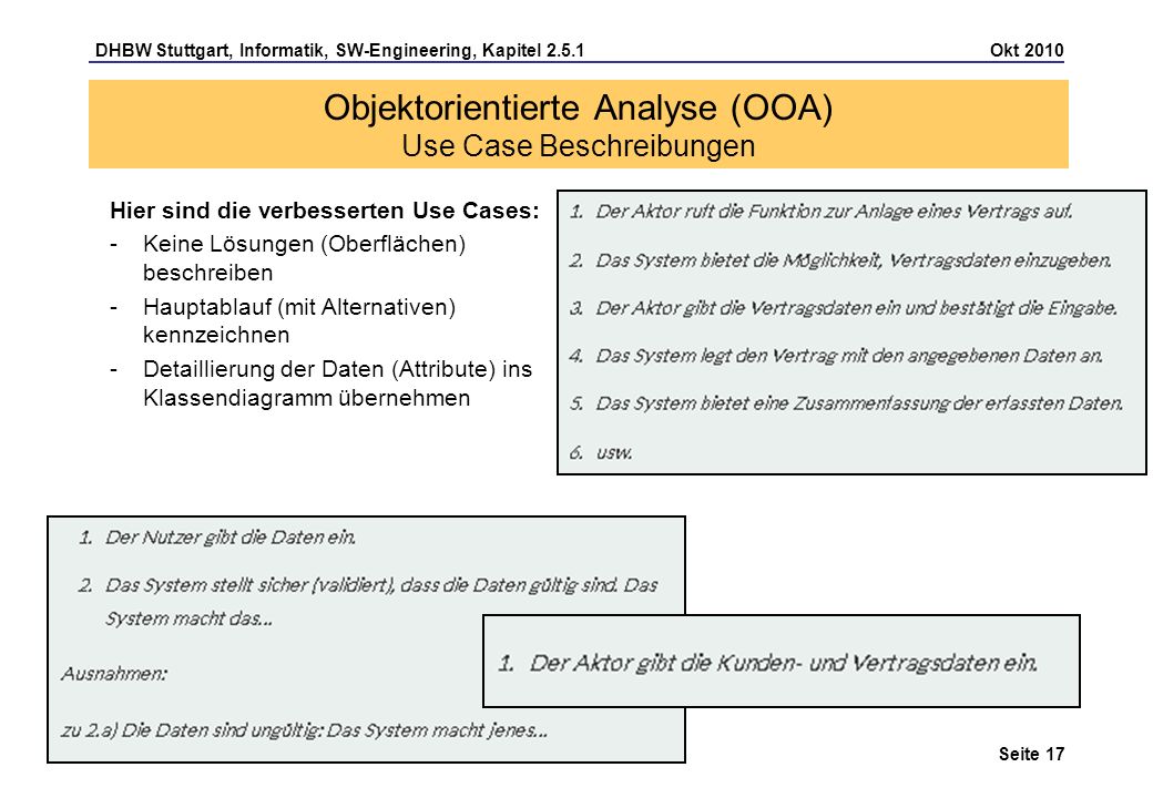 Objektorientierte Analyse (OOA) Use Case Beschreibungen