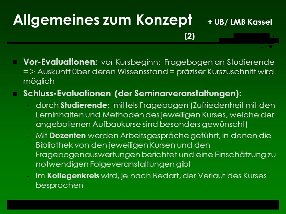 Allgemeines zum Konzept + UB/ LMB Kassel (2)