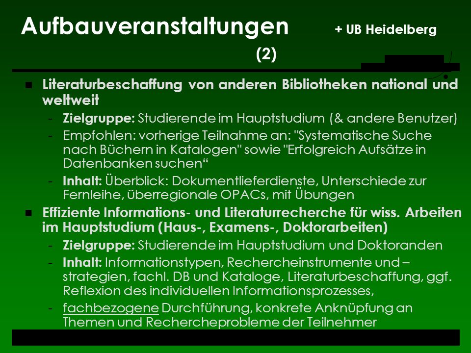Aufbauveranstaltungen + UB Heidelberg (2)