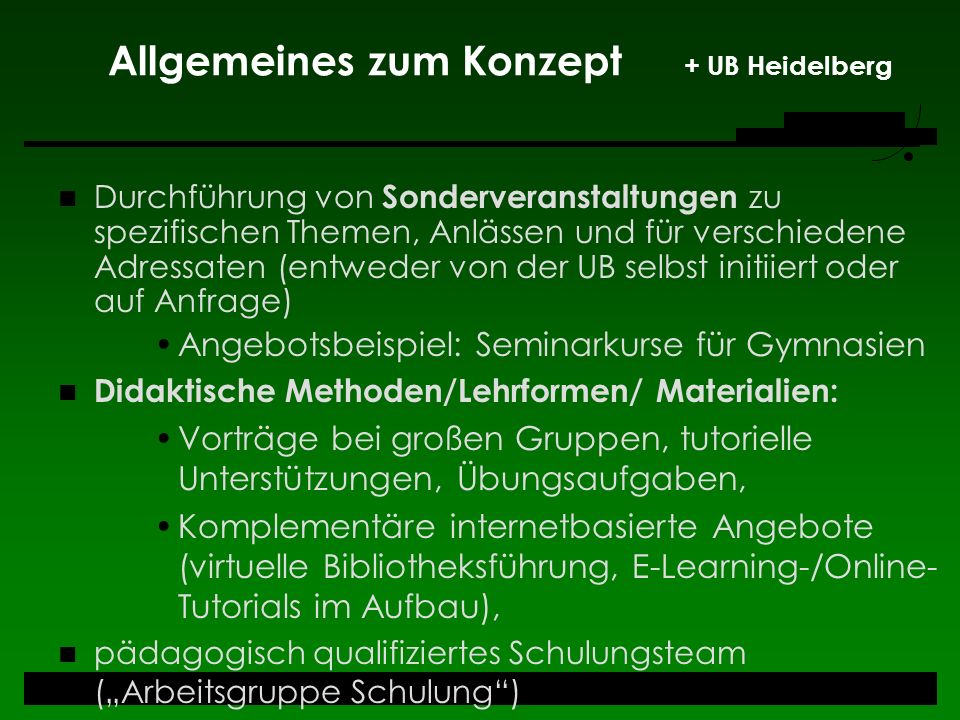Allgemeines zum Konzept + UB Heidelberg