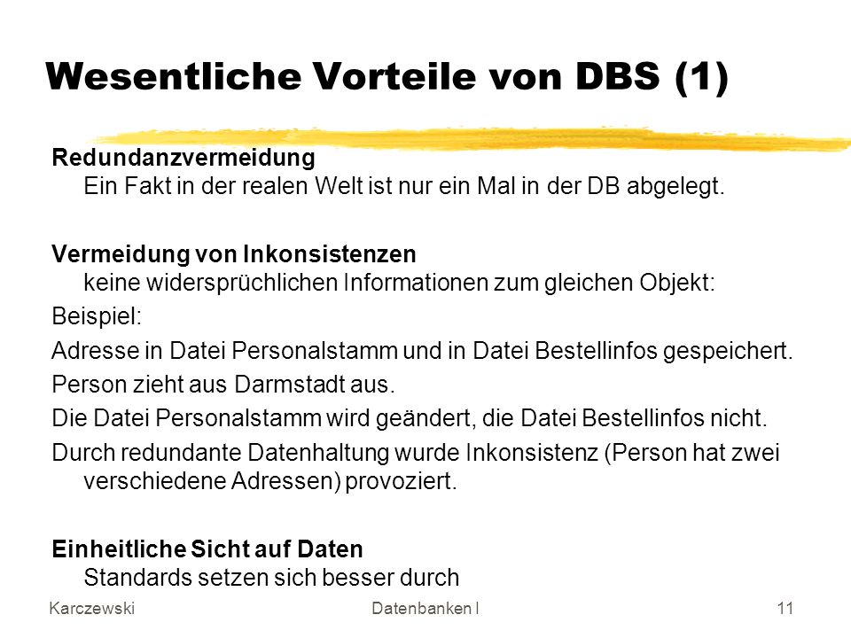 Wesentliche Vorteile von DBS (1)