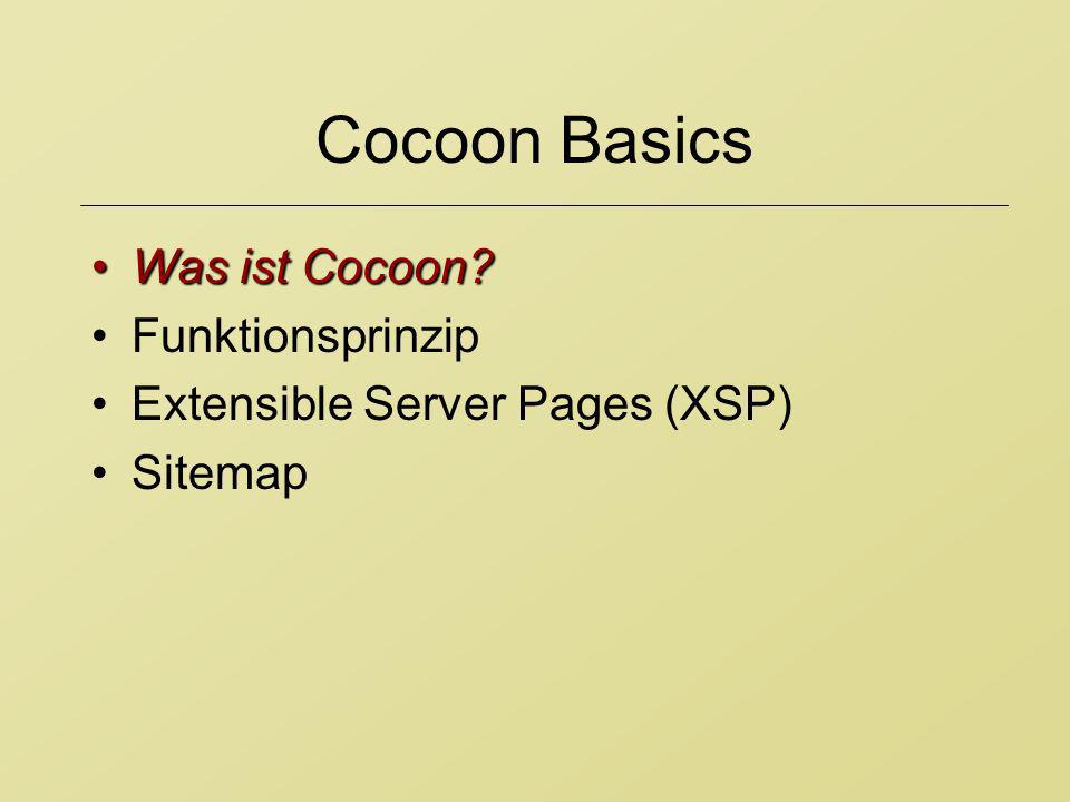 Cocoon Basics Was ist Cocoon Funktionsprinzip