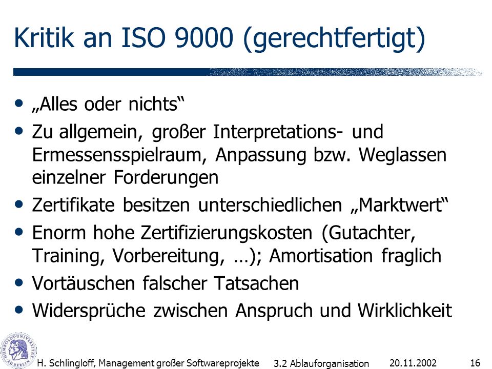 Kritik an ISO 9000 (gerechtfertigt)
