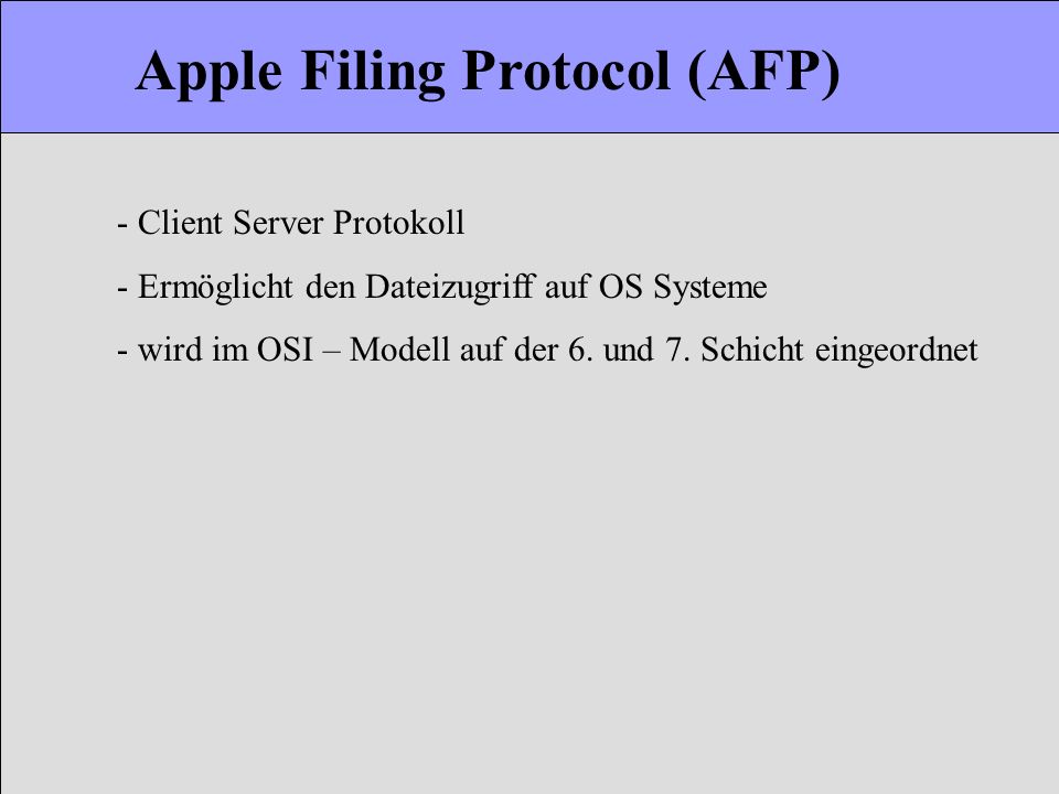 Apple Filing Protocol (AFP)