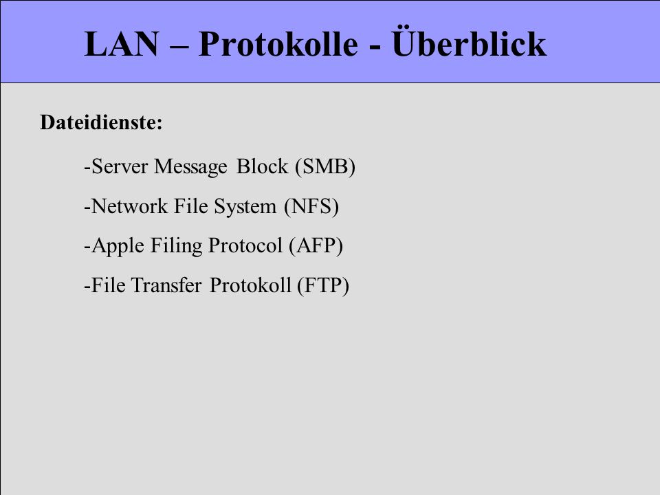 LAN – Protokolle - Überblick