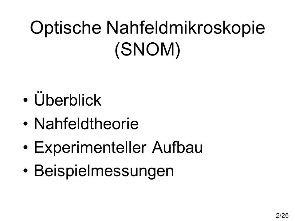 Optische Nahfeldmikroskopie (SNOM)