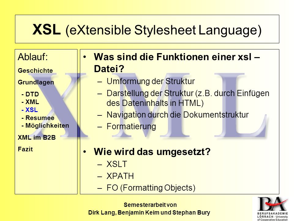 XSL (eXtensible Stylesheet Language)