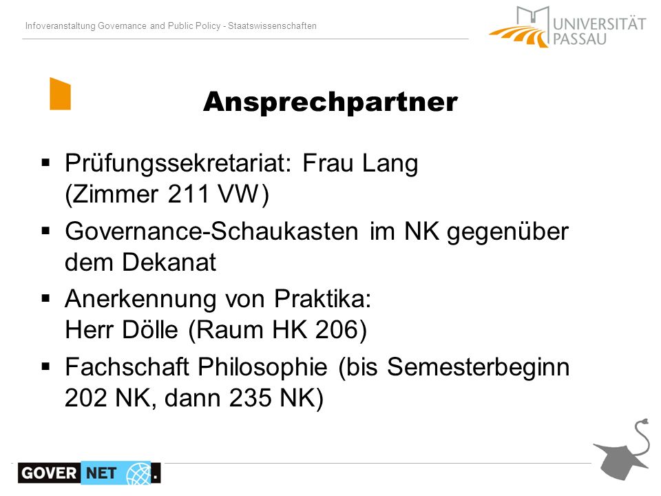 Ansprechpartner Prüfungssekretariat: Frau Lang (Zimmer 211 VW)