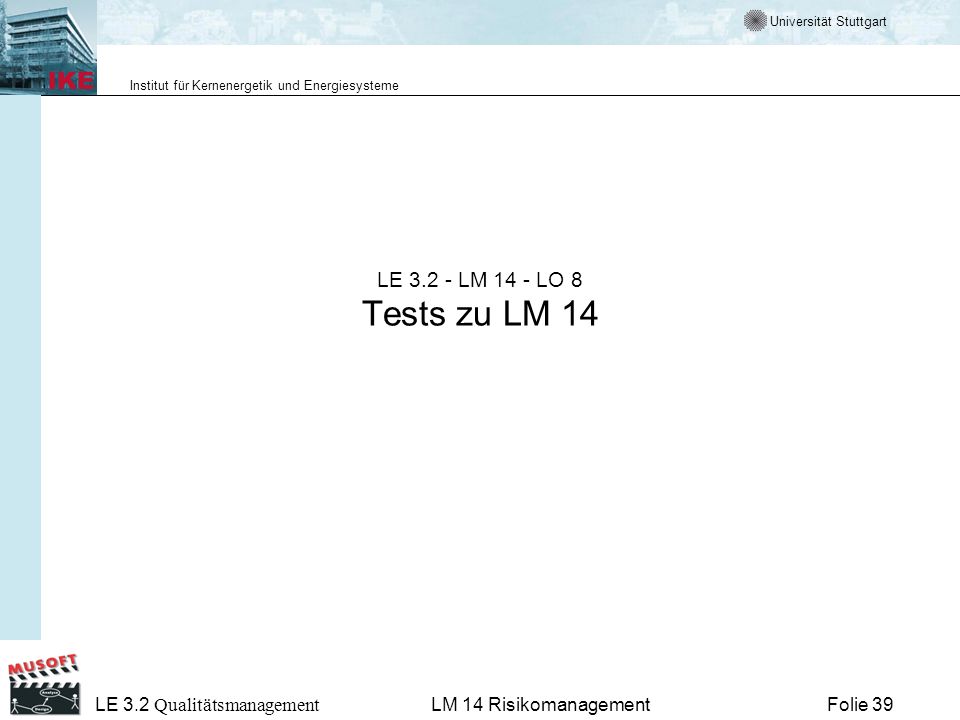 LE LM 14 - LO 8 Tests zu LM 14 LM 14 Risikomanagement