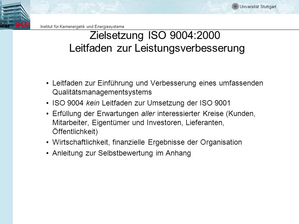 Zielsetzung ISO 9004:2000 Leitfaden zur Leistungsverbesserung