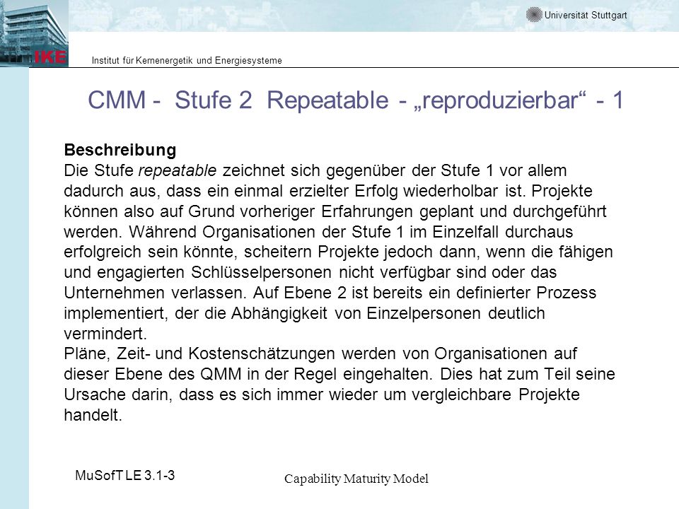 CMM - Stufe 2 Repeatable - „reproduzierbar - 1