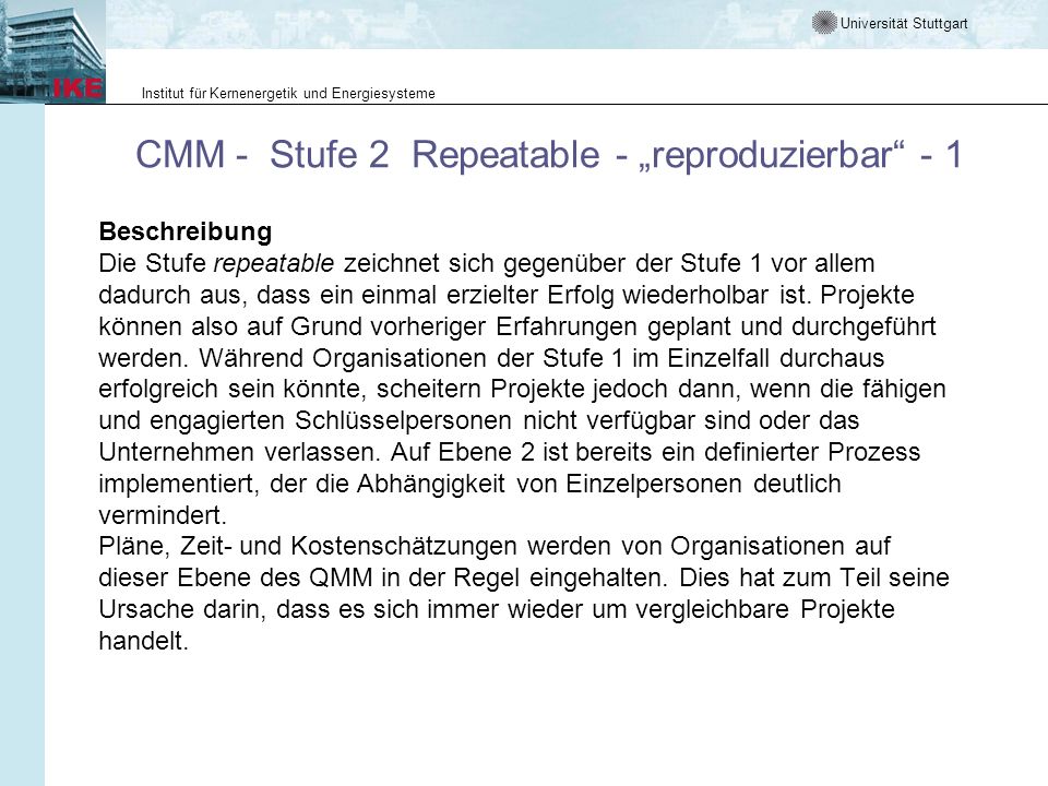 CMM - Stufe 2 Repeatable - „reproduzierbar - 1