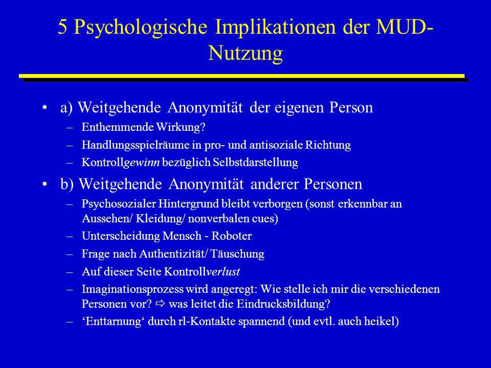 5 Psychologische Implikationen der MUD-Nutzung