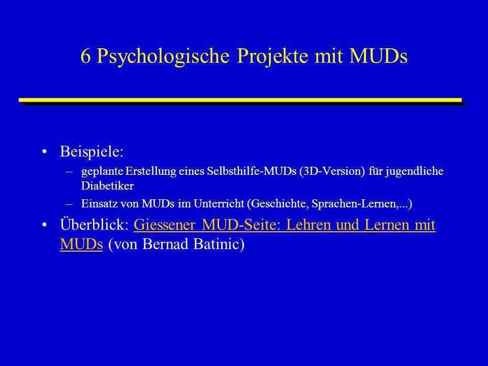 6 Psychologische Projekte mit MUDs