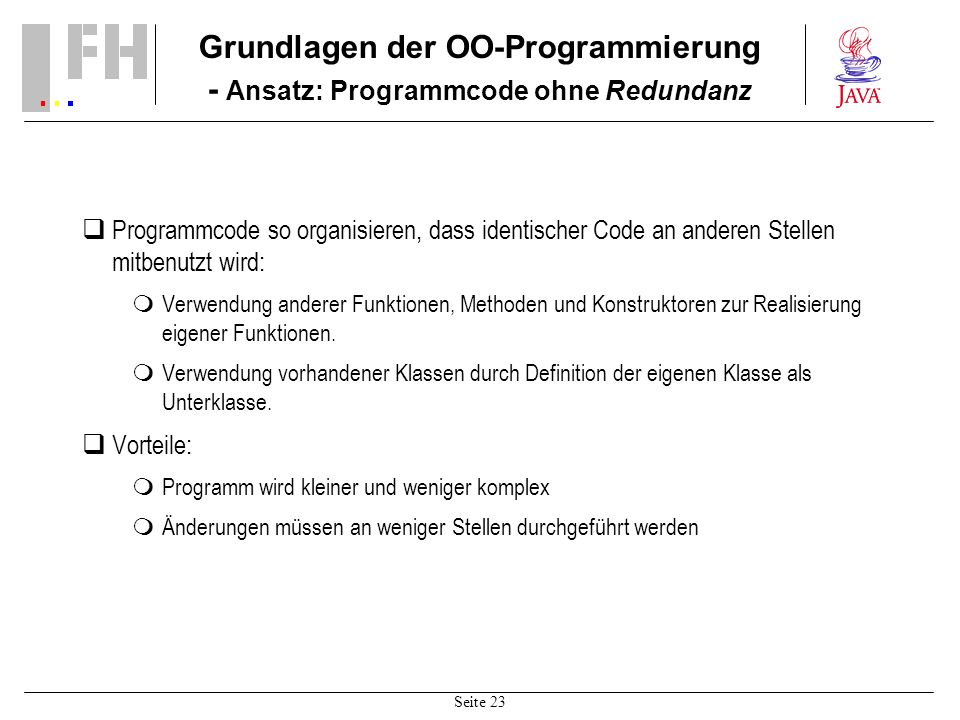 Grundlagen der OO-Programmierung - Ansatz: Programmcode ohne Redundanz