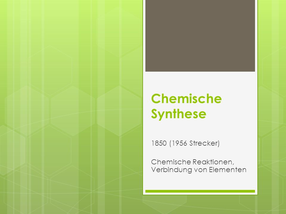 1850 (1956 Strecker) Chemische Reaktionen, Verbindung von Elementen