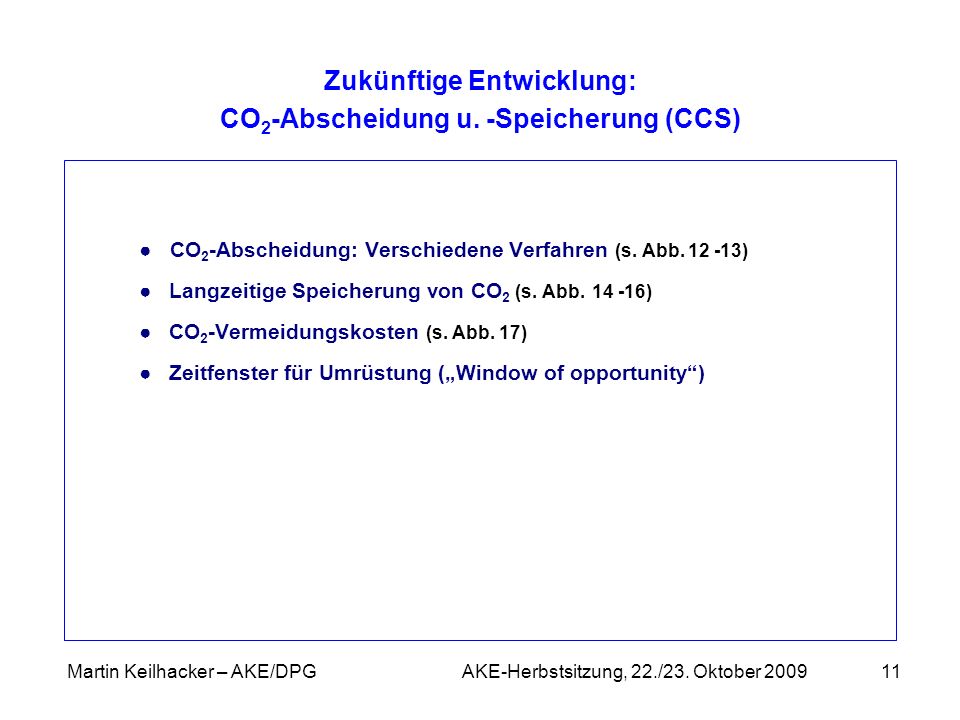 Zukünftige Entwicklung: CO2-Abscheidung u. -Speicherung (CCS)