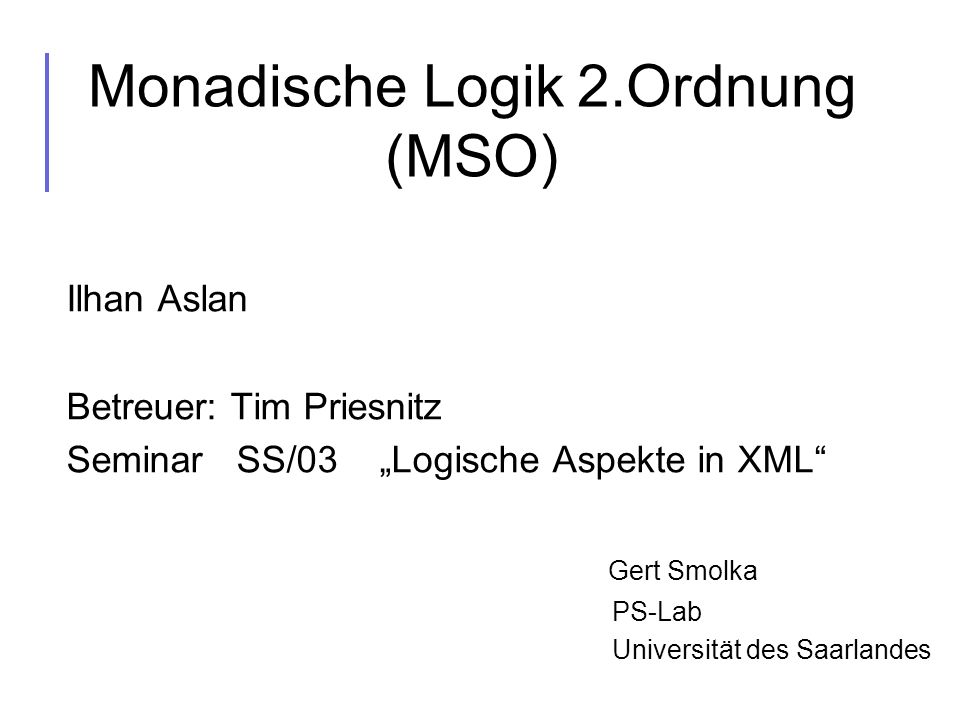Monadische Logik 2.Ordnung (MSO)