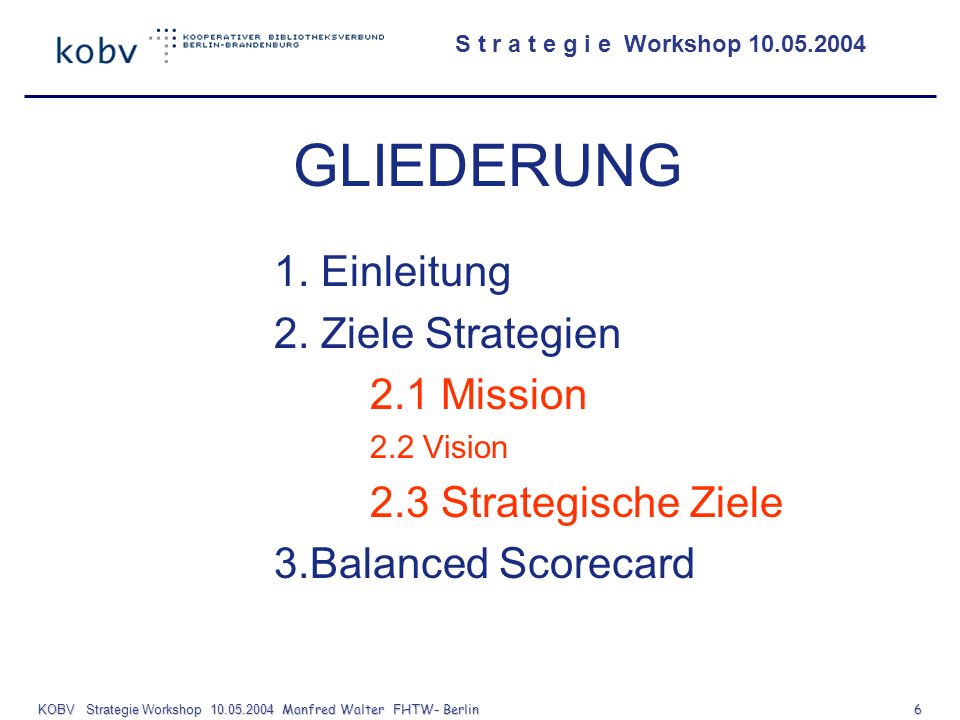 KOBV Strategie Workshop Manfred Walter FHTW- Berlin 6