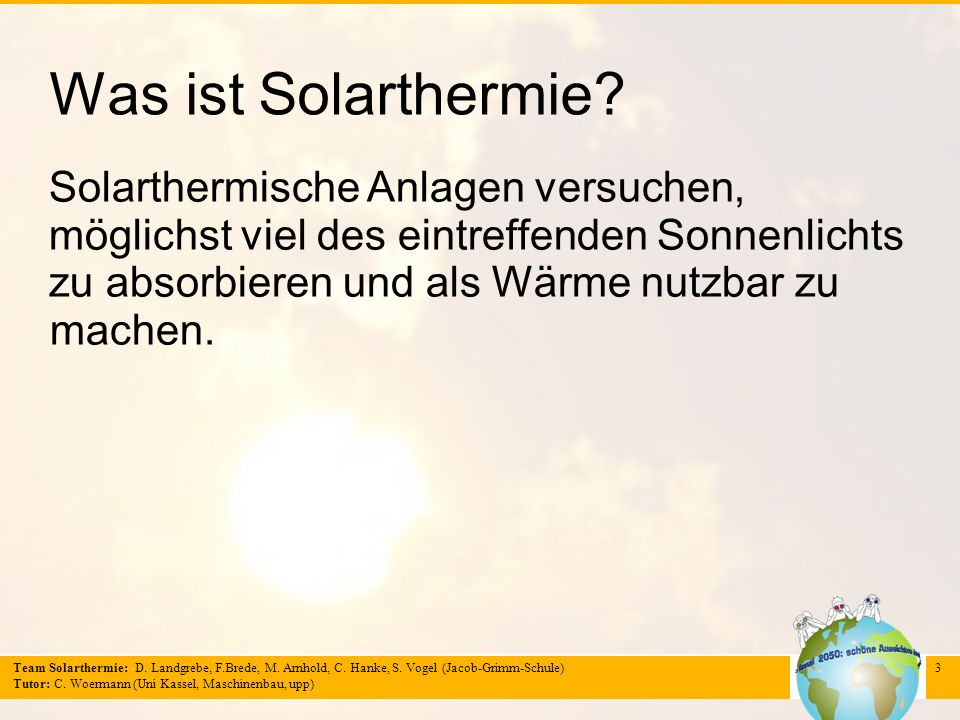 Was ist Solarthermie Solarthermische Anlagen versuchen,