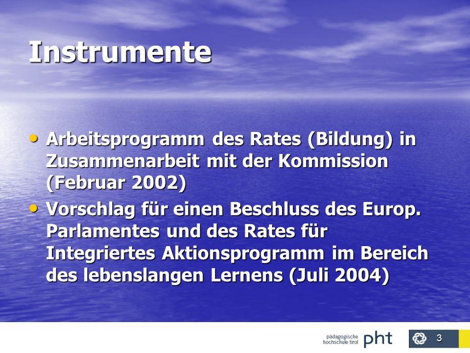 Instrumente Arbeitsprogramm des Rates (Bildung) in Zusammenarbeit mit der Kommission (Februar 2002)