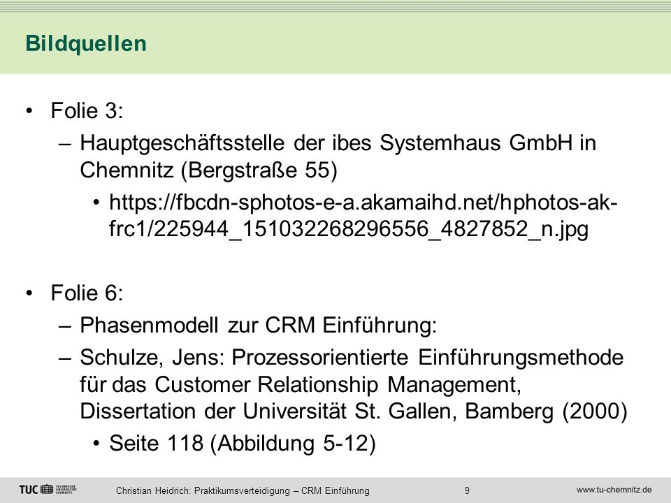 Bildquellen Folie 3: Hauptgeschäftsstelle der ibes Systemhaus GmbH in Chemnitz (Bergstraße 55)
