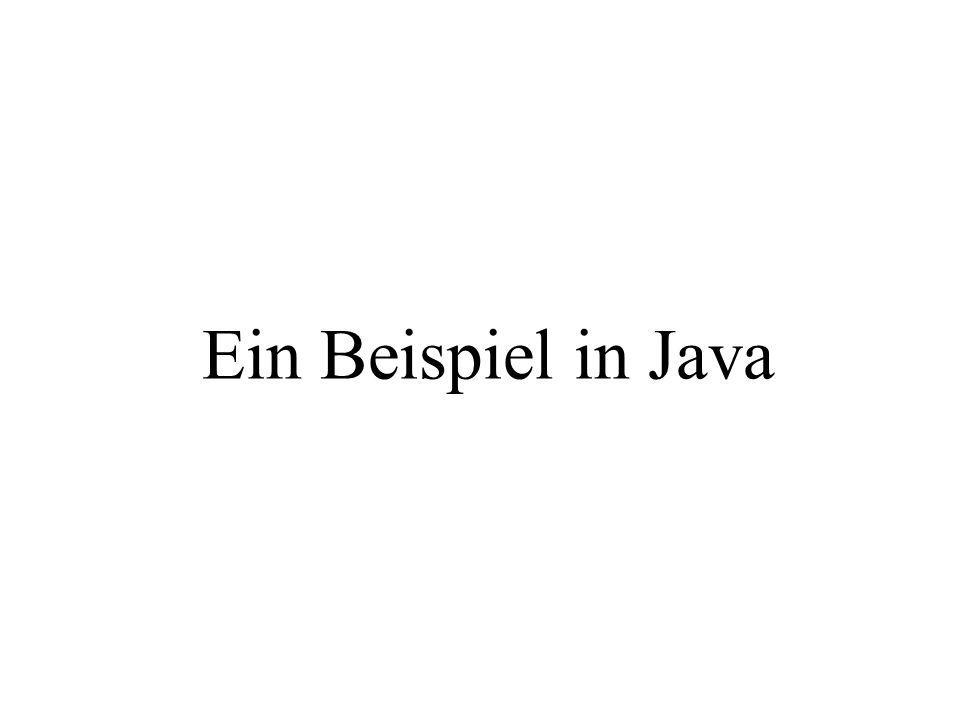 Ein Beispiel in Java