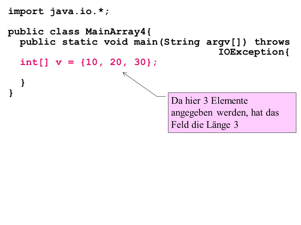 import java.io.*; public class MainArray4{ public static void main(String argv[]) throws. IOException{