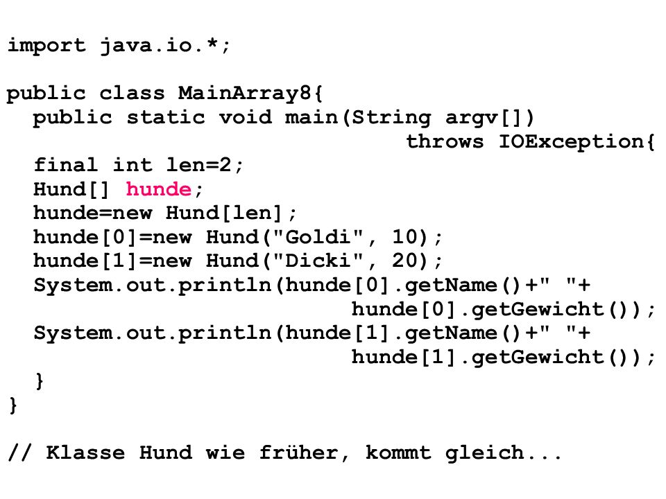 import java.io.*; public class MainArray8{ public static void main(String argv[]) throws IOException{