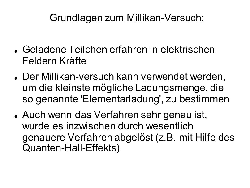 Grundlagen zum Millikan-Versuch: