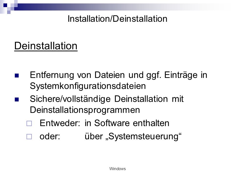 Installation/Deinstallation