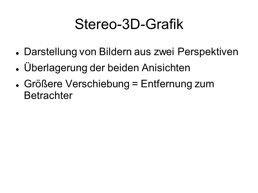 Stereo-3D-Grafik Darstellung von Bildern aus zwei Perspektiven